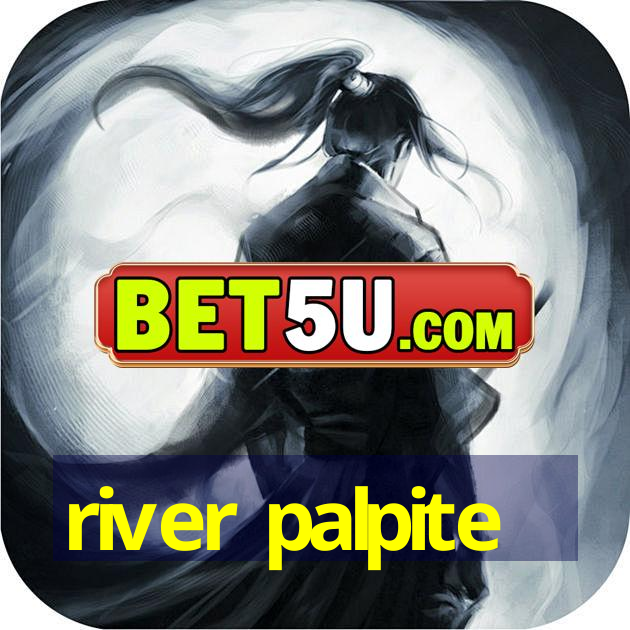 river palpite